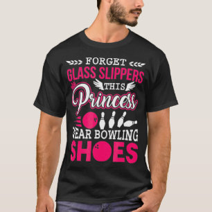 This Princess Wears Bowling Shoes T-Shirt