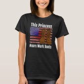 This Princess Wears Work Boots T-Shirt (Vorderseite)
