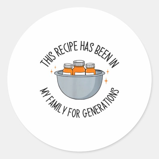 This Recipe Has Been In My Family For Generations  Runder Aufkleber (Vorderseite)