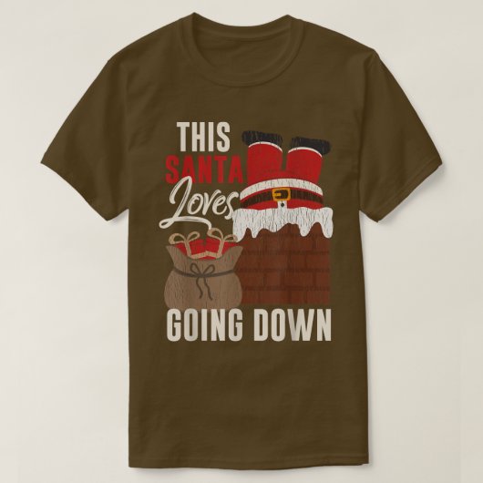 This Santa Loves Going Down Funny Santa Clause Chr T-Shirt (Design vorne)