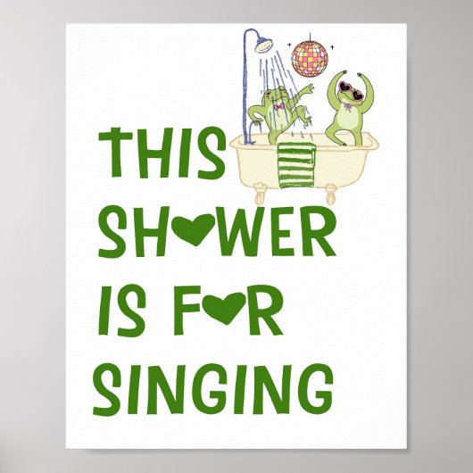 This Shower Is for Singing Funny Frog Wall Poster (Vorne)