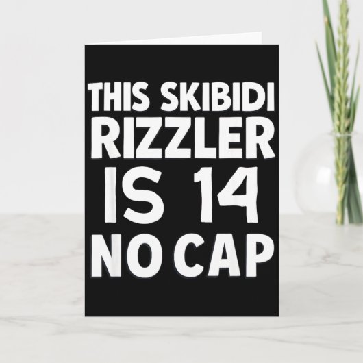 This Skibidi Rizzler Is 14 No Cap 14th Birthday 14 Karte (Vorderseite)