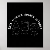 This Speaks Volumes Funny Maths Science Geeky Pun  Poster (Vorne)