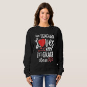 This Teacher Loves 1st Grade Class Valentines Day  Sweatshirt (Vorne ganz)