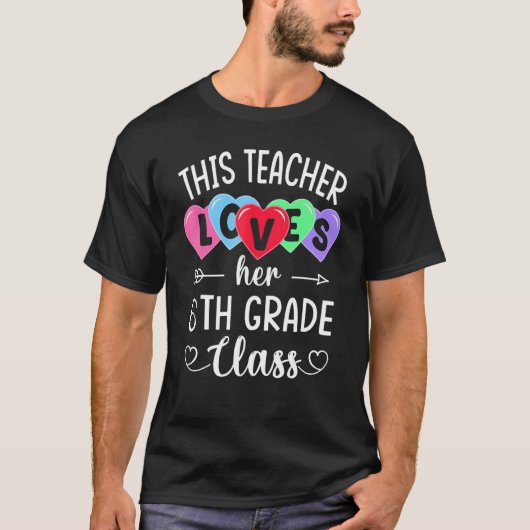 THIS TEACHER LOVES HER 6TH GRADE CLASS Shirts Vale (Vorderseite)