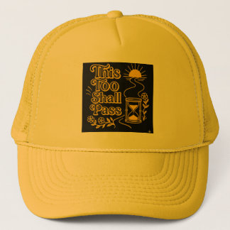 This Too Shall Pass Inspirierendes Gelbes Trucker  Truckerkappe