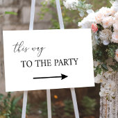 This way to the party sign poster