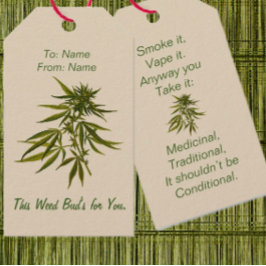 This Weed Bud's for You. Geschenkanhänger