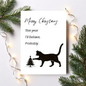 This Year I’ll Behave Probably Funny Cat Christmas Karte