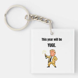 This Year Will Be Huge Donald Trump Caricature Key Schlüsselanhänger