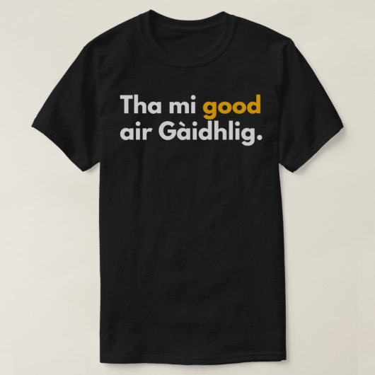 Thmi gute Luft Gaidhlig lustig Schottisch Gälisch T-Shirt (Design vorne)