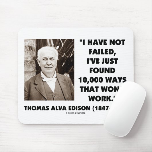 Thomas Alva Edison, der nicht 10.000 Möglichkeiten Mousepad (Mit Mouse)