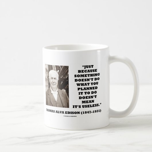 Thomas Alva Edison tut nicht gemein sein Kaffeetasse (Rechts)