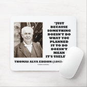 Thomas Alva Edison tut nicht gemein sein Mousepad (Mit Mouse)