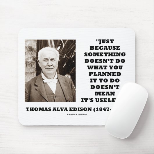 Thomas Alva Edison tut nicht gemein sein Mousepad (Mit Mouse)