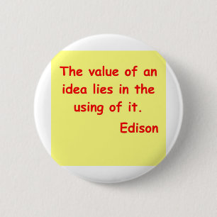 Thomas Alva Edison Zitat Button