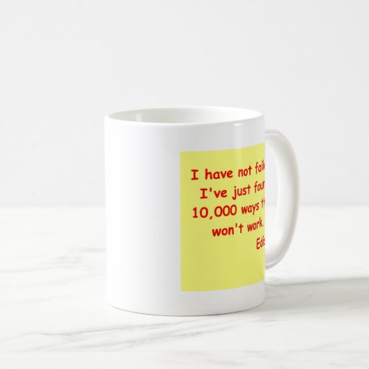 Thomas Alva Edison Zitat Kaffeetasse (VorderseiteRechts)