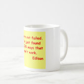 Thomas Alva Edison Zitat Kaffeetasse (VorderseiteRechts)
