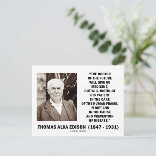 Thomas Edison Doctor of Future Give No Medicine (Stehend Vorderseite)