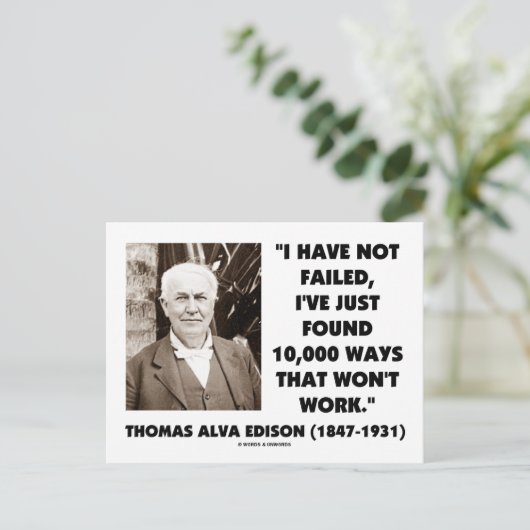 Thomas Edison Versagte nicht 10.000 Wege, wie man  Postkarte (Stehend Vorderseite)