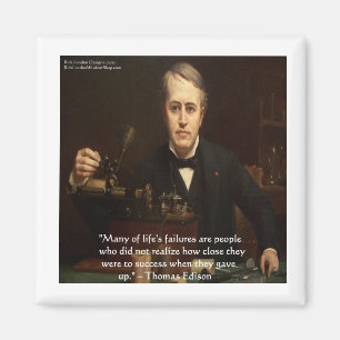 Thomas Edison "Vor dem Erfolg" Weisheitszitate Ges Magnet