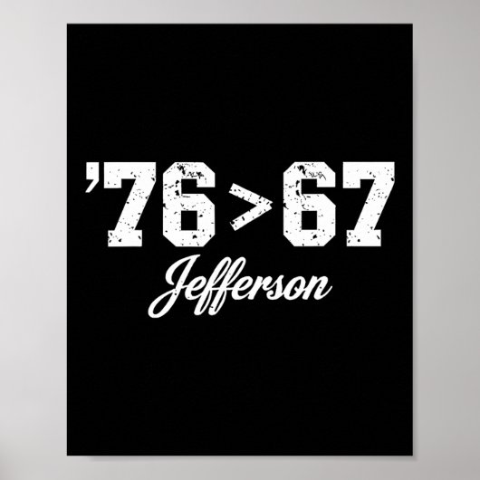 Thomas Jefferson 76 67 Selbstverständlich Geschich Poster (Vorne)