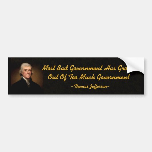 Thomas Jefferson Bad Government Autoaufkleber (Vorne)