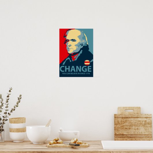 Thomas Jefferson Change Poster (Küche)