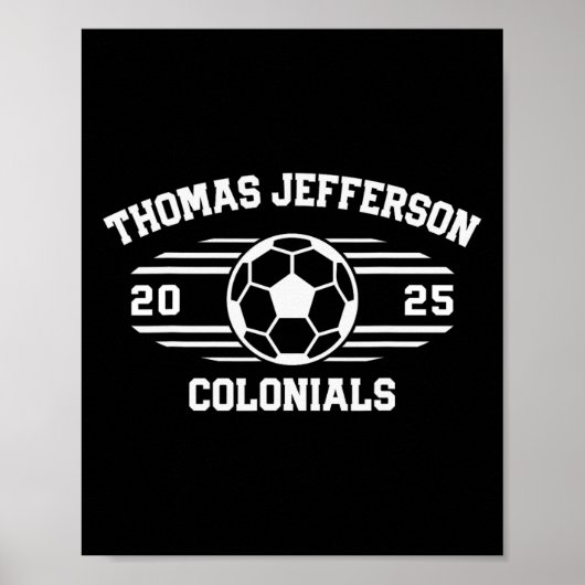 Thomas Jefferson Colonials Soccer Byll 2025 Poster (Vorne)