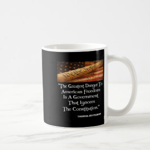 Thomas Jefferson die Beste Gefahr für die Freiheit Kaffeetasse