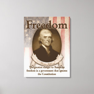 Thomas Jefferson - Freiheit Leinwanddruck