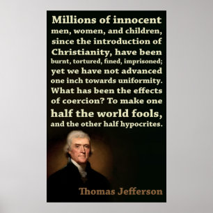 Thomas Jefferson   Halbe Narren, halb Heuchler Poster