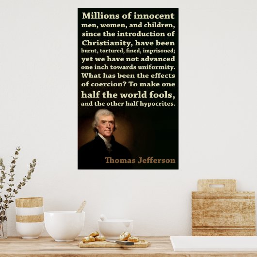 Thomas Jefferson | Halbe Narren, halb Heuchler Poster (Küche)