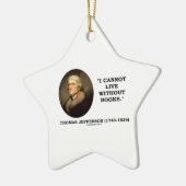 Thomas Jefferson I kann nicht ohne Buch-Zitat Keramik Ornament (Links)