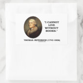 Thomas Jefferson Ich kann nicht ohne Buchziffer le Rechteckiger Aufkleber (Tasche)