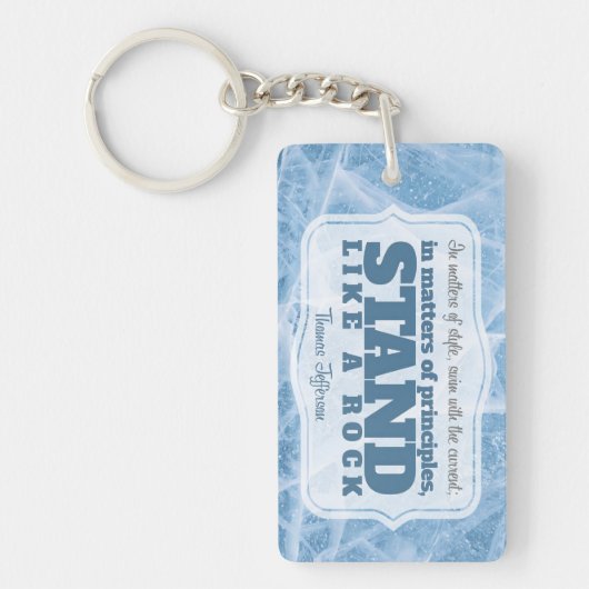 Thomas Jefferson Inspirational Zitat "Grundsatz" Schlüsselanhänger (Vorderseite)