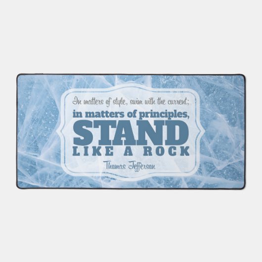 Thomas Jefferson Inspirational Zitat "Grundsatz" Schreibtischunterlage (Vorderseite)
