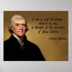 Thomas Jefferson Jesus Christ Poster