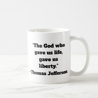 Thomas Jefferson Liberty Quote Coffee Tasse