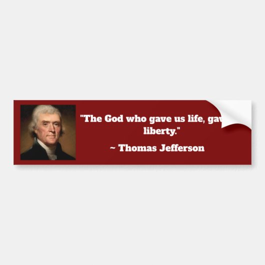Thomas Jefferson Life Liberty Quote Autoaufkleber (Vorne)