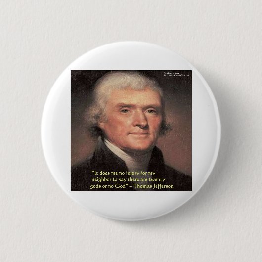 Thomas Jefferson "Nachbars Religion" Zitat Geschen Button (Vorderseite)