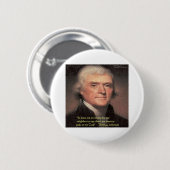 Thomas Jefferson "Nachbars Religion" Zitat Geschen Button (Vorne & Hinten)