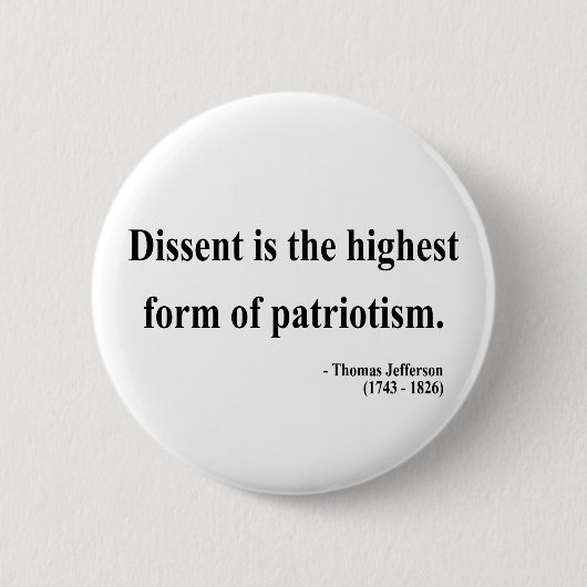 Thomas Jefferson Quote 15a Button (Vorderseite)