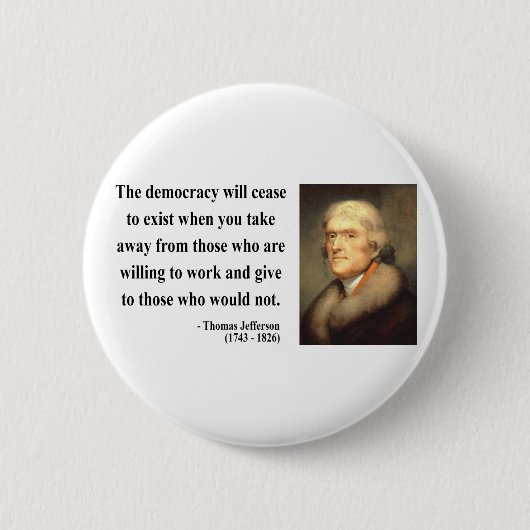 Thomas Jefferson Quote 3c Button (Vorderseite)