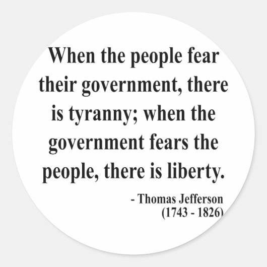 Thomas Jefferson Quote 5a Runder Aufkleber (Vorderseite)