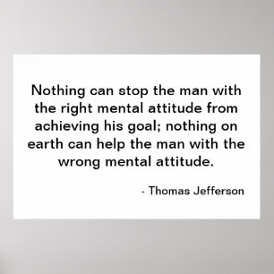 Thomas Jefferson Quote - Attitude Poster
