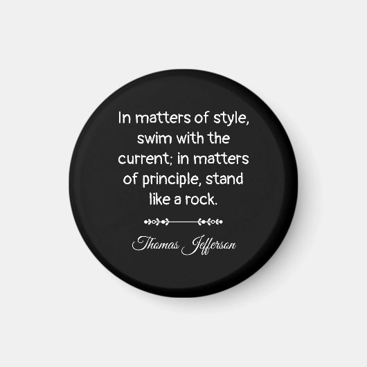 Thomas Jefferson Quote -- Stand like a rock Magnet (Vorne)