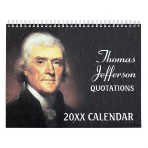 Thomas Jefferson Quotes mit Foto des Präsidenten Kalender