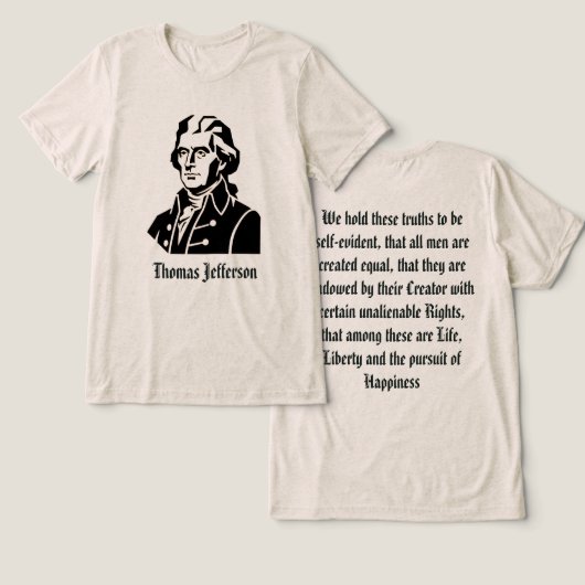 Thomas Jefferson Tri-Blend Shirt (Design Vorderseite & Rückseite)