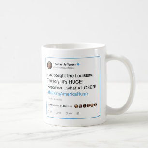 Thomas Jefferson tweetet der Louisiana-Kauf Kaffeetasse